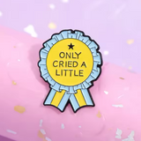 Pin: Only Cried A Little Blue/Yellow • NEW