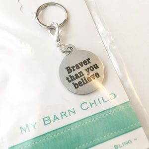 Bridle Charm: Inspirational ~ Braver than you believe NEW!