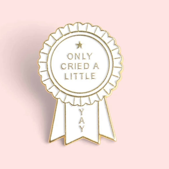 💐 Pin: I Only Cried A Little 🙌