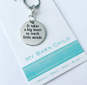 Bridle Charms: It Takes A Big Heart To Teach Little Minds *NEW