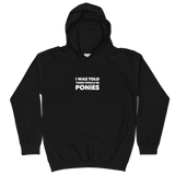 Youth Hoodie: I Was Told ~ NEW