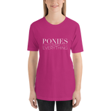 Short-Sleeve Unisex Tee: PONIES OVER EVERYTHING