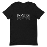 Short-Sleeve Unisex Tee: PONIES OVER EVERYTHING