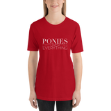 Short-Sleeve Unisex Tee: PONIES OVER EVERYTHING