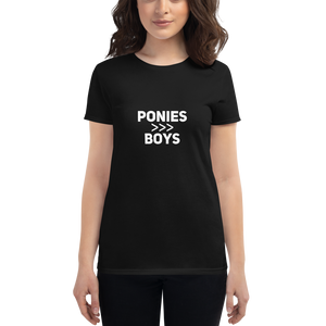Women's Tee: Ponies Are Greater Than Boys