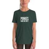 Youth Tee: Ponies Made Me Do It